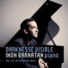 Darknesse Visible
Ravel, Ades, Britten/Steveson, Debussy
Inon Barnatan, piano
(AV 2256)